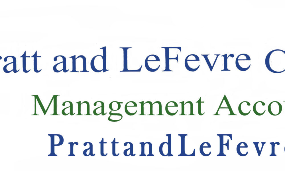 Pratt and LeFevre, INC. Management Accountants